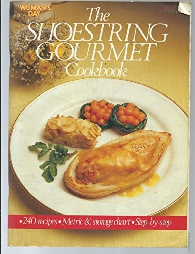 The shoestring gourmet - shoestring,