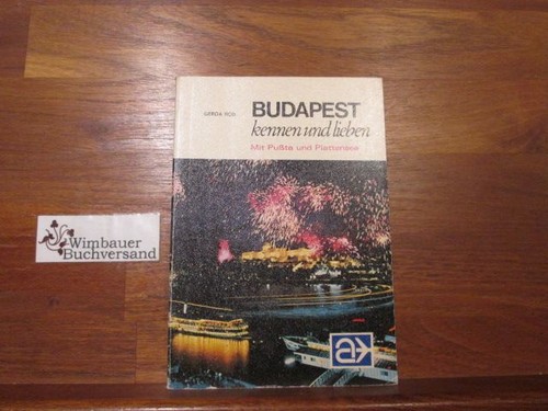 Budapest kennen und - , lieben