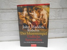 SPQR - Der Musentempel/Tödliche Saturnalien - John Maddox Roberts