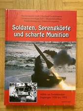 Soldaten, Sprengköpfe und