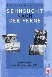 Sehnsucht nach der - , ferne