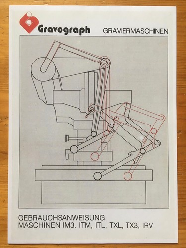 Gebrauchsanweisung gravograph - gebrauchsanweisung,