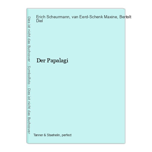 Der papalagi scheurmann - der,