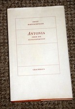Ernst Harnischfeger, Antonia