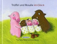 Rosalie und Trüffel im Glück