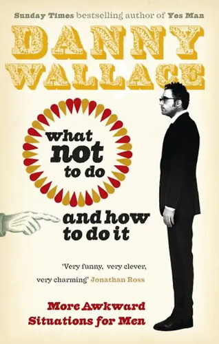 What not and how to - what, do