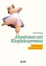 Abnehmen mit Klopfakupressur: Erfolgreich und dauerhaft ... | Buch | Zustand gut