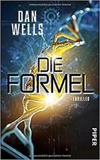 Die Formel: Thriller von Wells, Dan | Buch | Zustand gut