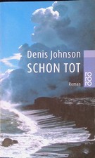 Schon tot: Roman Johnson