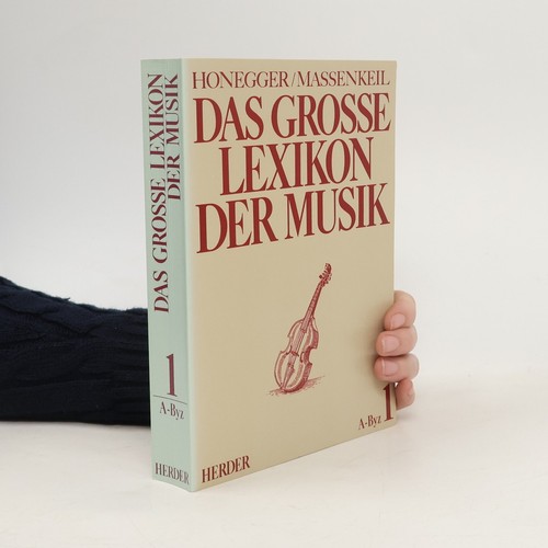 Das grosse lexikon der musik - grosse, musik 