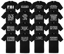 Sprüche T-Shirt Fun lustig