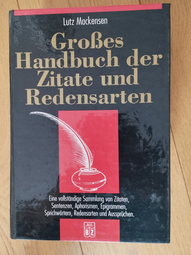 Grosses handbuch der zitate - handbuch,