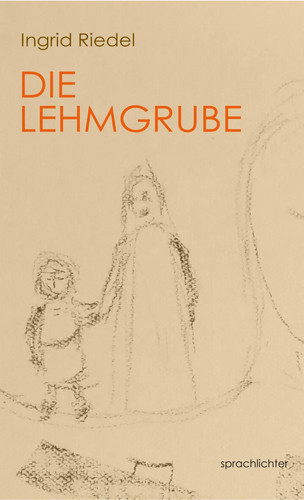 Die lehmgrube von der - die,