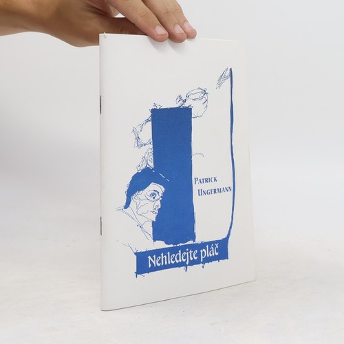 Nehledejte pláč -  , | 