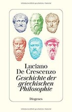 Geschichte der griechischen Philosophie von De Crescenzo... | Buch | Zustand gut
