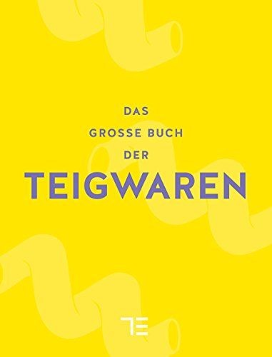 Das große buch der teigwaren - das,