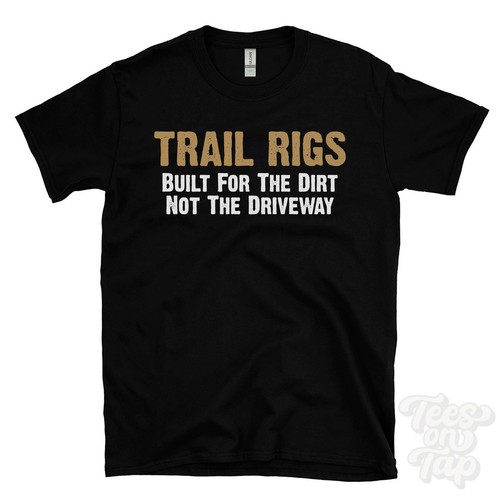 Trail rigs built for the - trail,