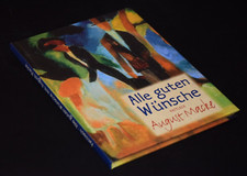 August Macke, Alle guten
