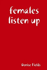 Denise Fields | females listen