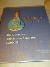Goldenes Wissen, Die Alchemie - Substanzen, Synthesen,Symbolik, Feuerstein-Herz