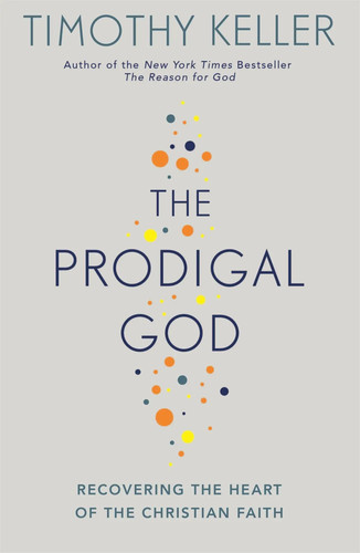 The prodigal god recovering - the,