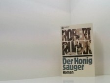 Der Honigsauger. Roman. Roman