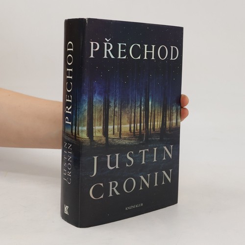 Přechod justin cronin - přechod , | 