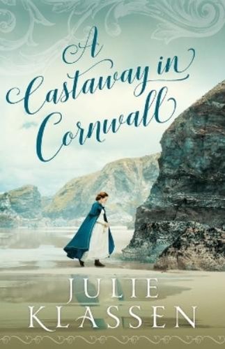 Julie klassen castaway in - julie,