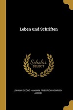 Hamann - Leben und Schriften -