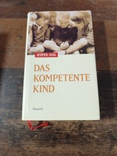 Das kompetente Kind:Auf dem Weg zu einer neuen Wertgrundlage für die ganze(P500)
