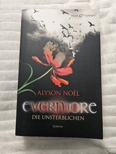 Evermore - Die Unsterblichen : Buch von Alyson Noel