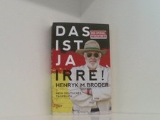 Das ist ja irre!: Mein