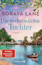 Die verheimlichte Tochter Soraya Lane TB