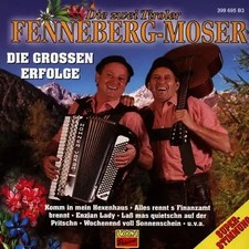 Fenneberg-Moser - Die Grossen Erfolge ZUSTAND SEHR GUT