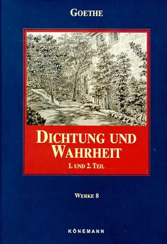 Dichtung und wahrheit - dichtung,