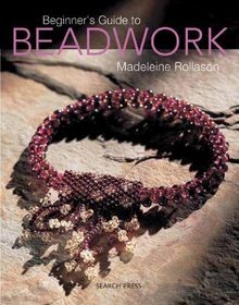 Beginners guide beadwork - guide,