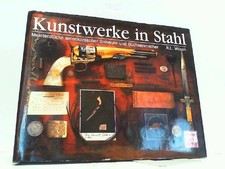 Kunstwerke in Stahl - Meisterstücke amerikanischer Graveure und Büchsenmacher. W