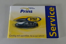 Betriebsanleitung / Handbuch Prins Autogas VSI LPG Anlage Stand 2007