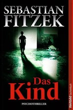 Das Kind - Sebastian Fitzek