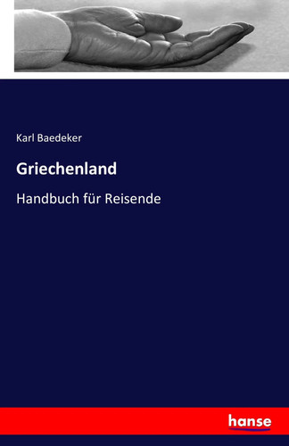 Karl baedeker griechenland - karl,