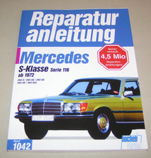 Reparaturanleitung Mercedes S-Klasse W 116 - 280 SE 350 SE 450 SE - ab Bj 1972