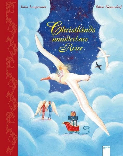 Christkinds wunderbare reise - christkinds,