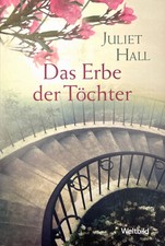 Das Erbe der Töchter von Juliet Hall ☆Zustand Sehr Gut☆