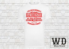 T-Shirt Leg dich nie mit einem