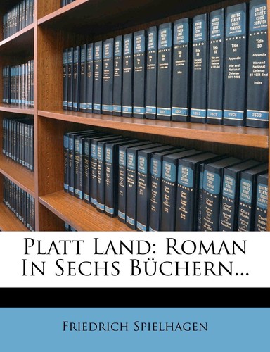Platt land roman - land:, sechs