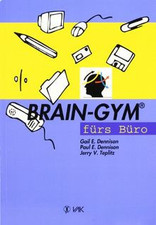 Brain-Gym fürs Büro. Sonderausgabe von Dennison, Ga... | Buch | Zustand sehr gut
