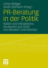 PR-Beratung in der Politik | Sarah Zielmann (u. a.) | Taschenbuch | 172 S.