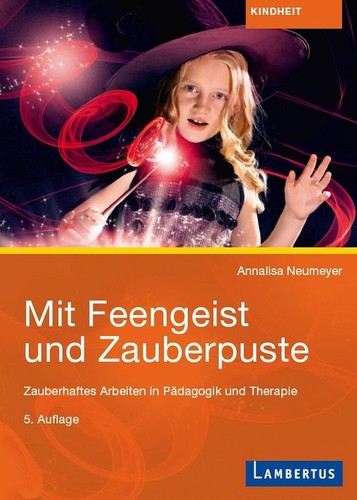 Mit feengeist und - und, zauberpuste