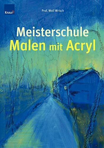 Meisterschule malen mit acryl - meisterschule,