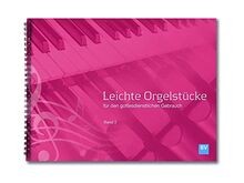 Leichte orgelstücke band 2 - leichte, orgelstücke: